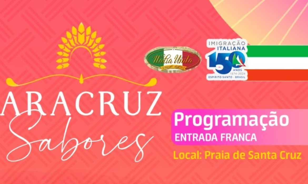 Festival Aracruz Sabores começa na quinta (22), em Santa Cruz