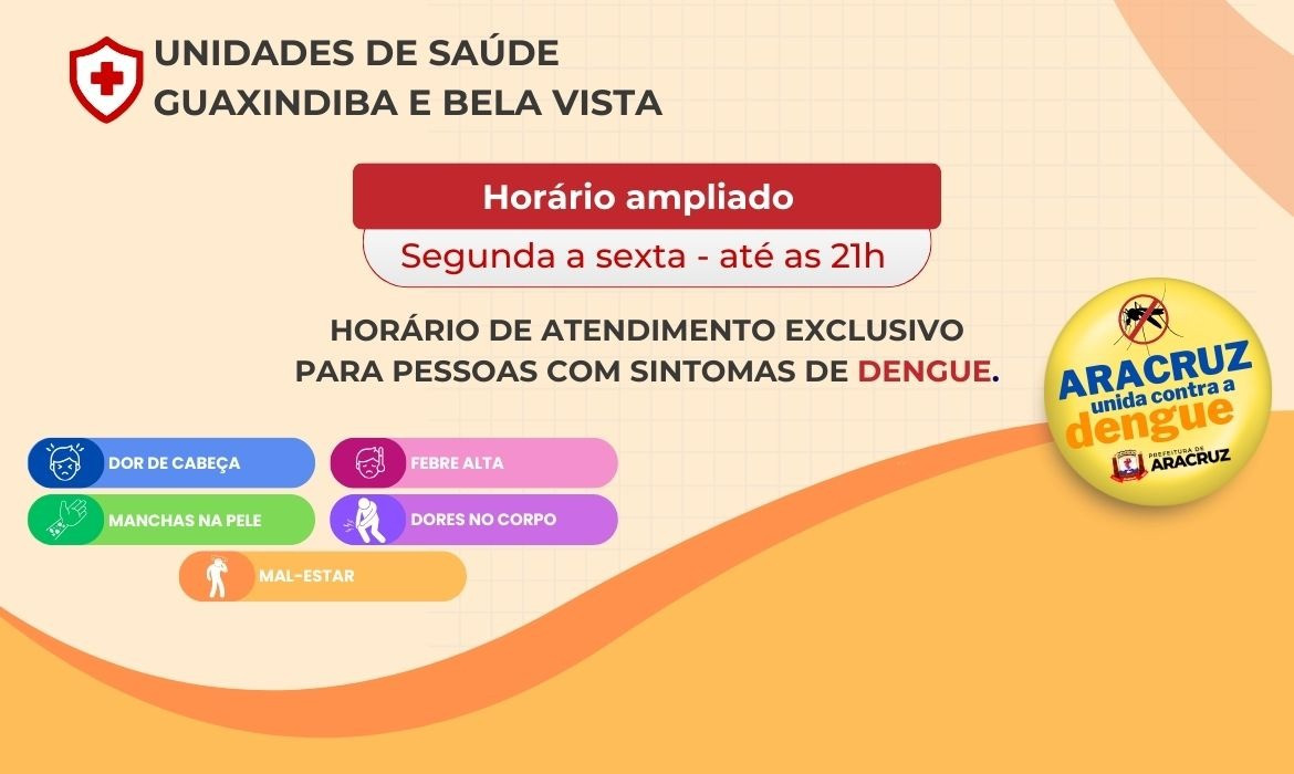 Unidades de saúde de Guaxindiba e Bela Vista têm horário estendido para reforçar o atendimento de casos de dengue