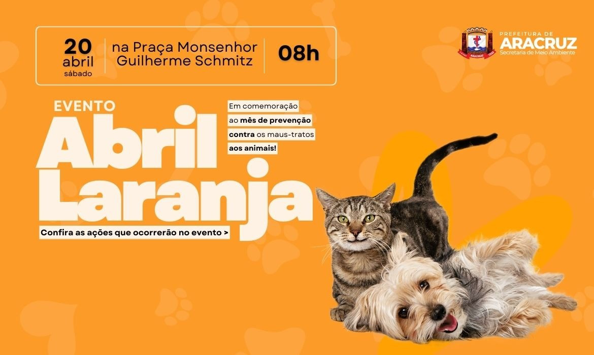 Abril Laranja conscientiza para o combate à crueldade animal