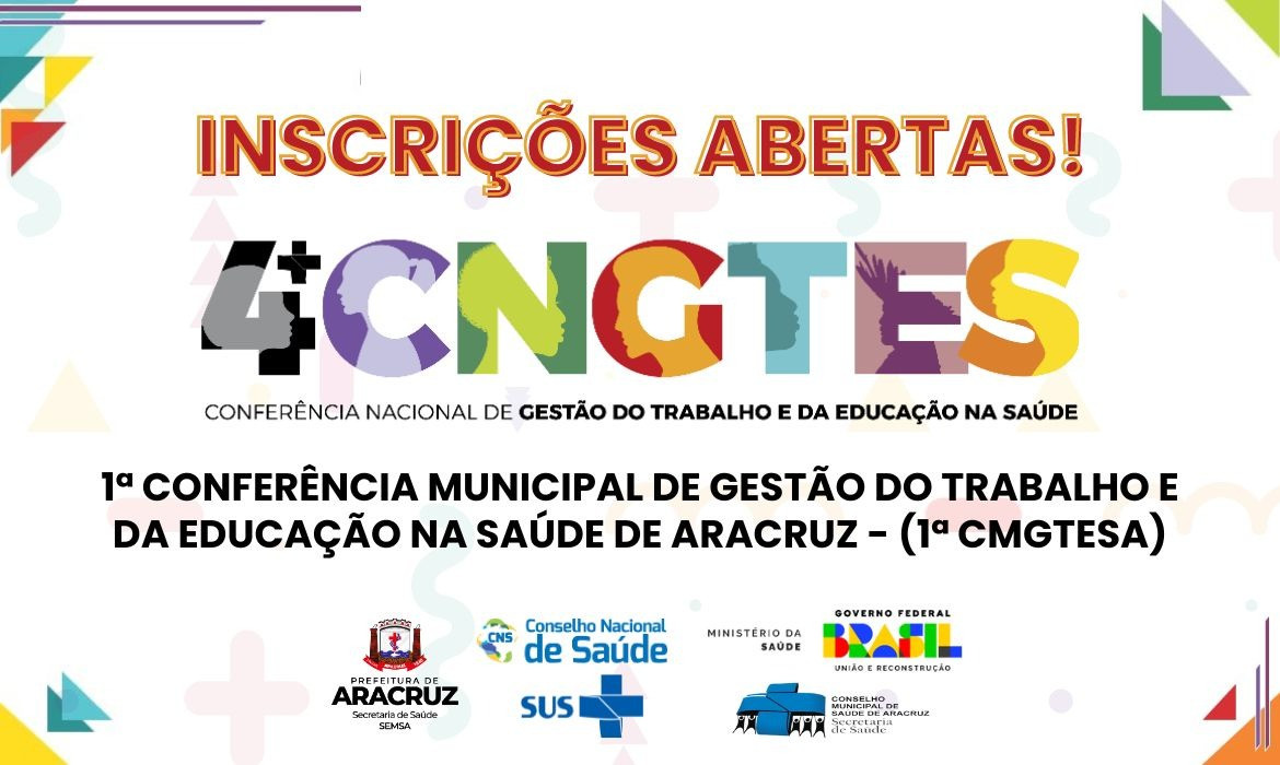 Inscrições abertas para Conferência Municipal da Gestão do Trabalho e da Educação na Saúde