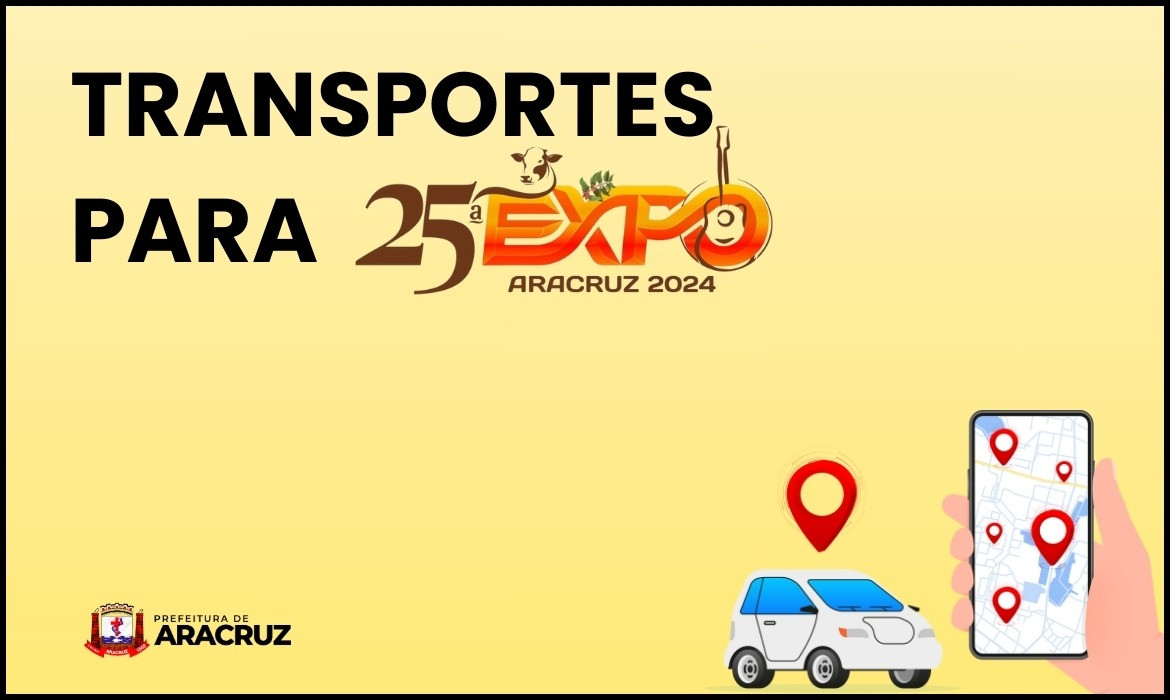 ExpoAracruz: como se deslocar durante o evento