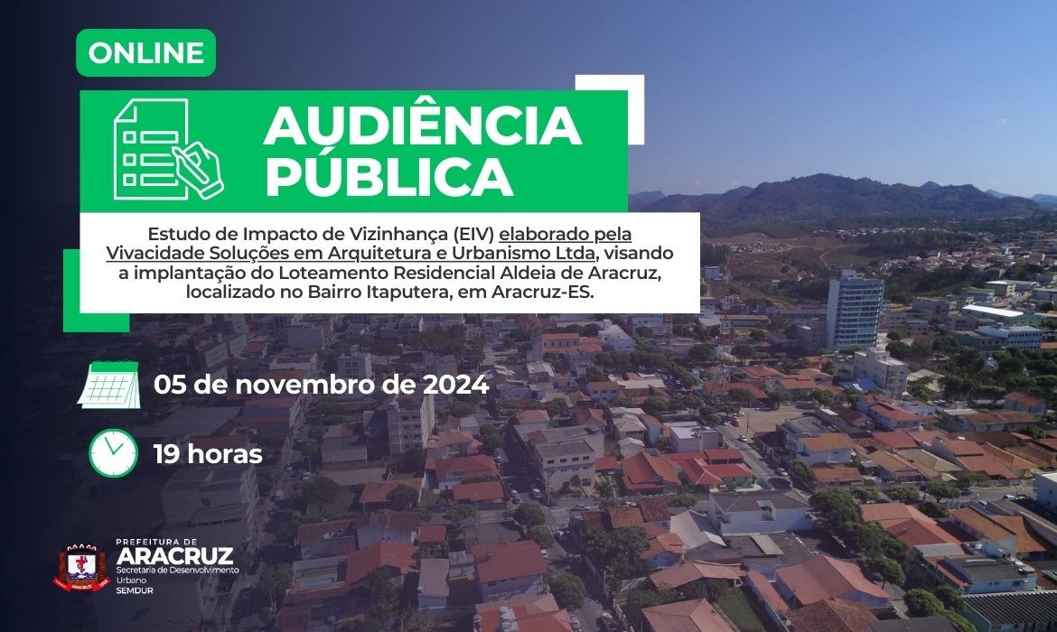 Prefeitura de Aracruz promove audiência pública sobre novo loteamento residencial Aldeia de Aracruz