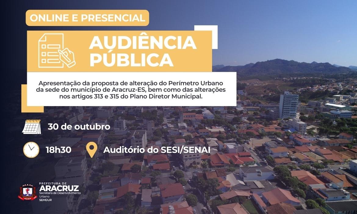 Prefeitura de Aracruz promove audiência pública sobre mudanças no plano diretor e no perímetro urbano