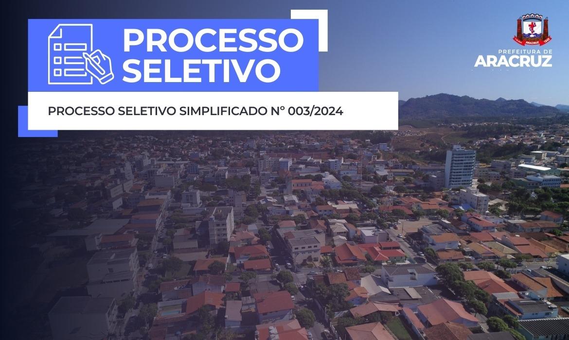 Processo Seletivo 003/2024: Prefeitura de Aracruz divulga o resultado classificatório