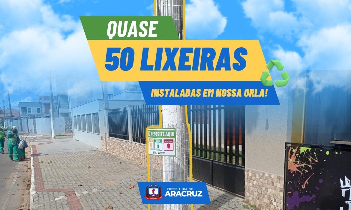 Praias de Aracruz recebem 50 novas lixeiras