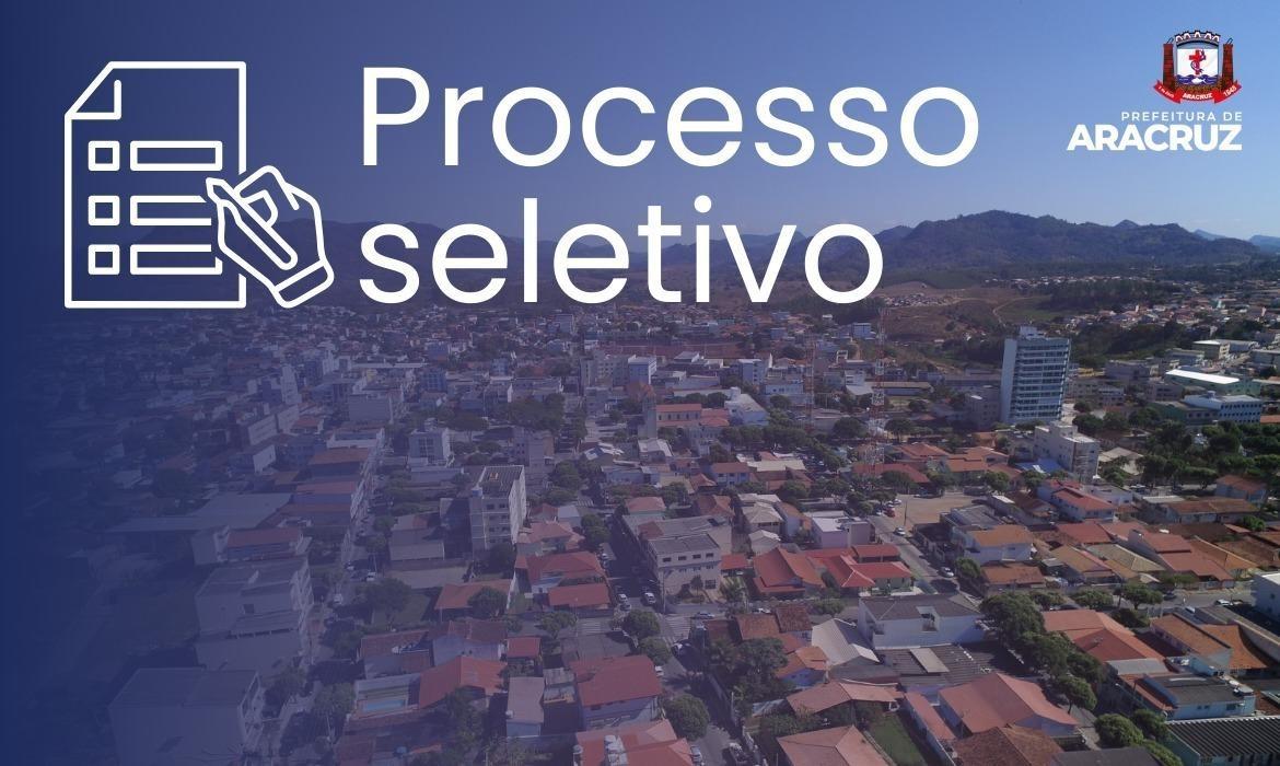 PROCESSO SELETIVO SIMPLIFICADO SEMED 005/2023: Prefeitura de Aracruz divulga a 59ª Chamada