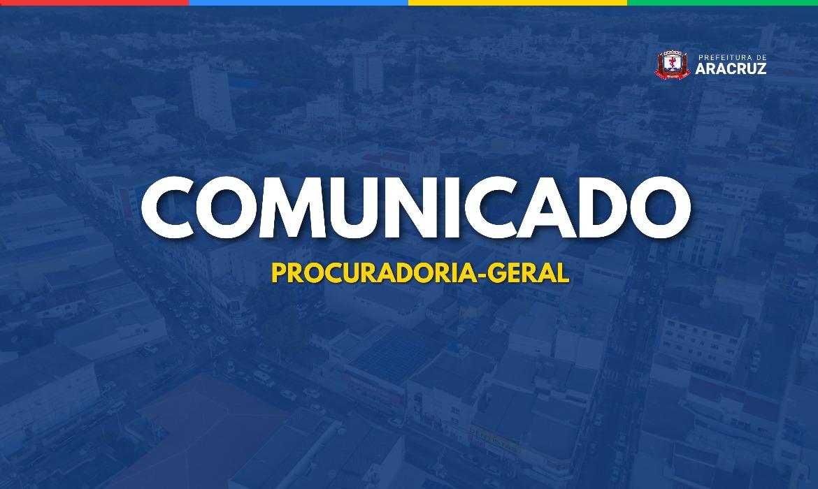 Comunicações de processos judiciais são feitos exclusivamente por meios oficiais - A Prefeitura de Aracruz, por meio da Procuradoria-Geral do Município, informa que todas as comunicações referentes a processos judiciais são feitas exclusivamente por meios oficiais, conforme prevê a legislação vigente.