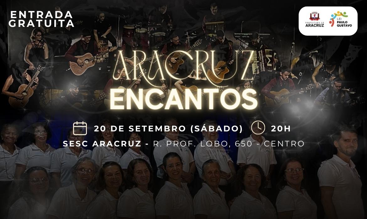 Aracruz Encantos promete uma noite especial com Orquestra e Coral