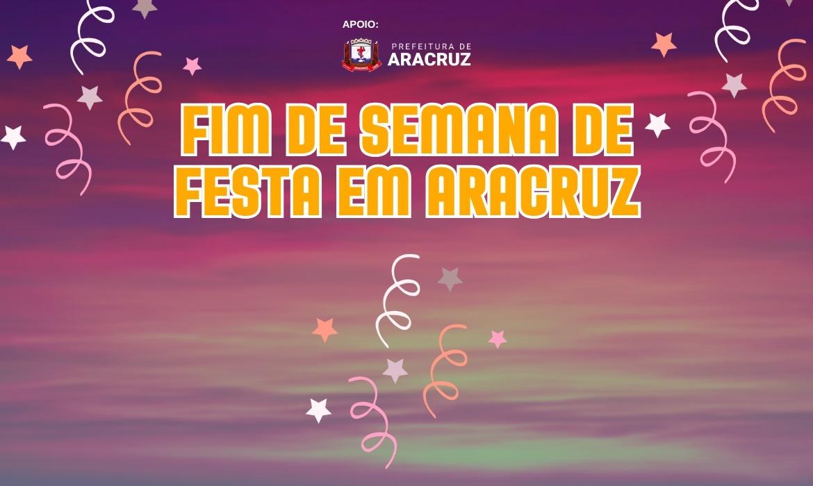 Agenda de eventos: Programação promete agitar o final de semana em Aracruz