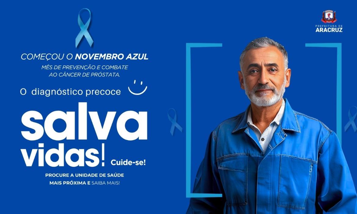 Novembro azul: prefeitura intensifica ações de prevenção ao câncer de próstata em Aracruz