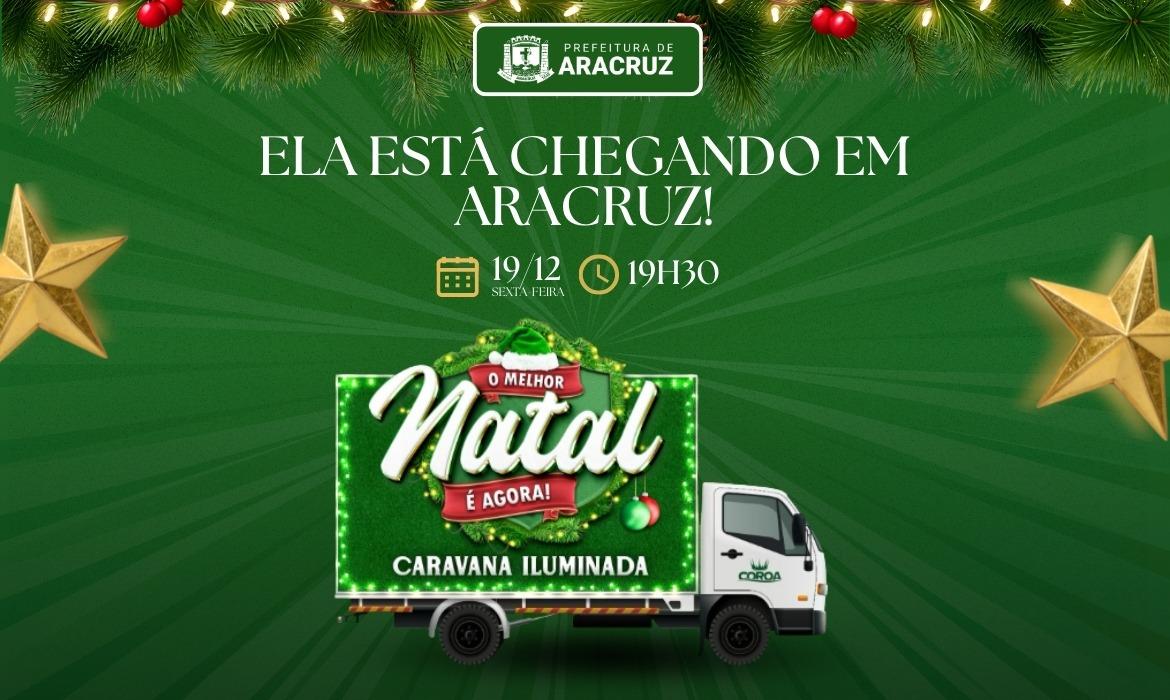 Caravana Iluminada de Natal Grupo Coroa leva magia, alegria e solidariedade a Aracruz