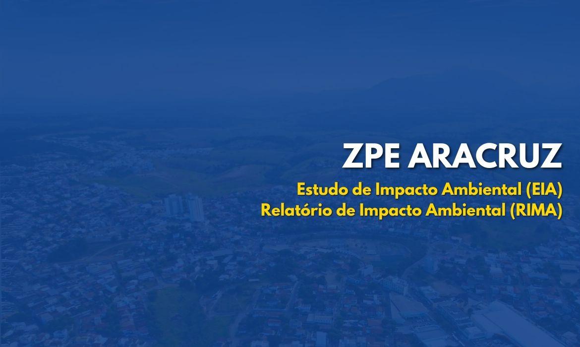 ZPE Aracruz: Semam divulga resultado da EIA e RIMA