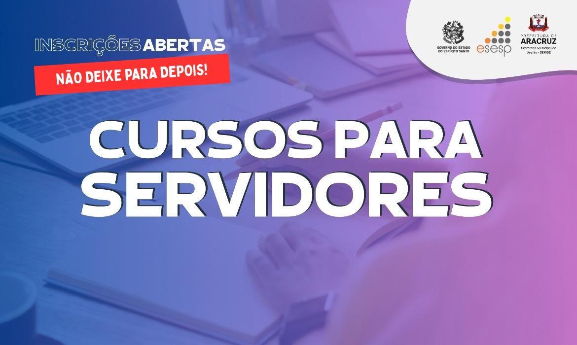 Não deixa para depois: Servidores de Aracruz têm oportunidade de capacitação com certificação e progressão funcional