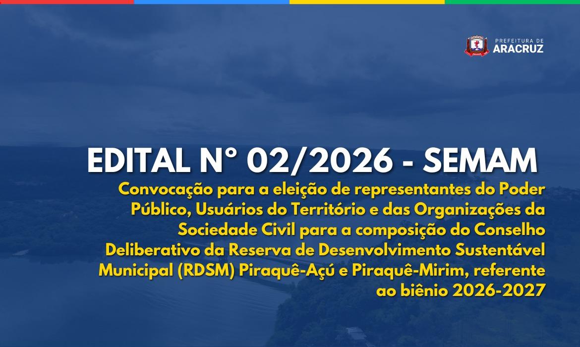 Semam torna público edital sobre a convocação para a eleição de representantes do Conselho Deliberativo da RDSM