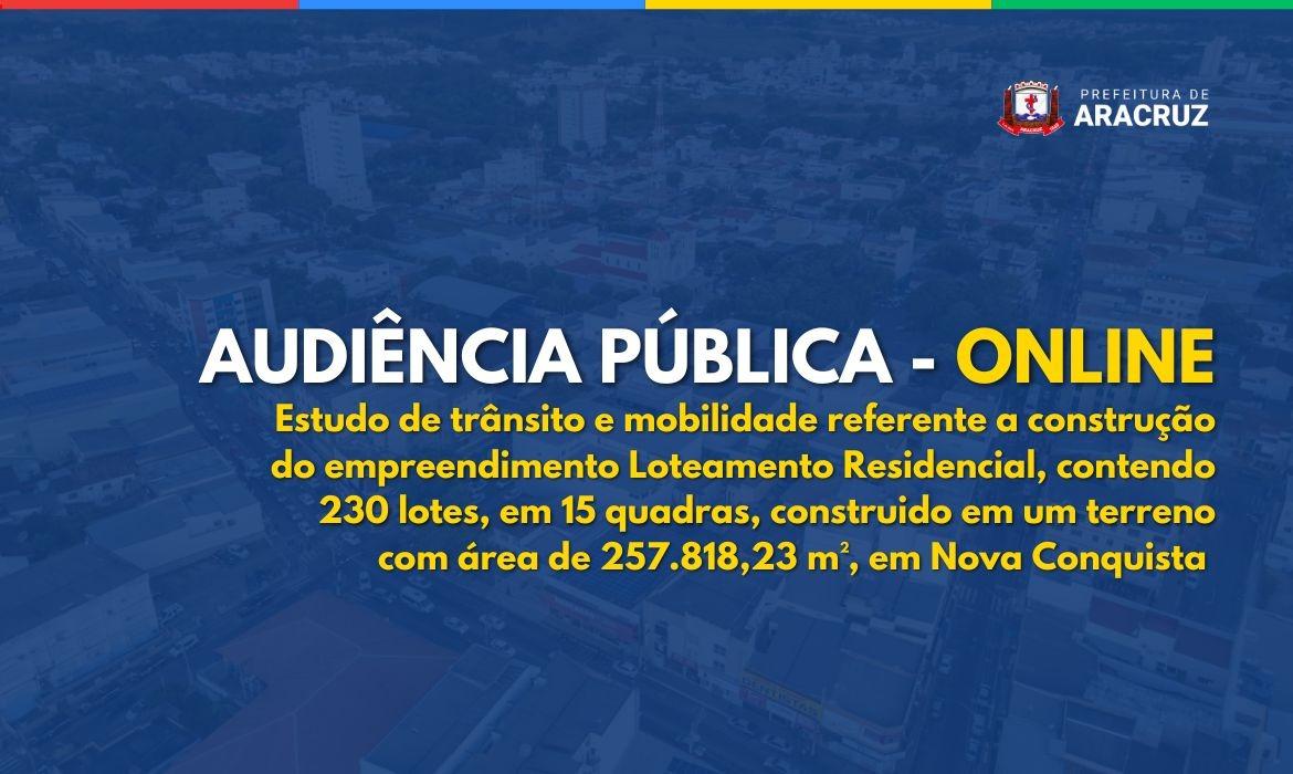 Audiência Pública para discutir estudo de trânsito e mobilidade referente a construção de empreendimento em Nova Conquista