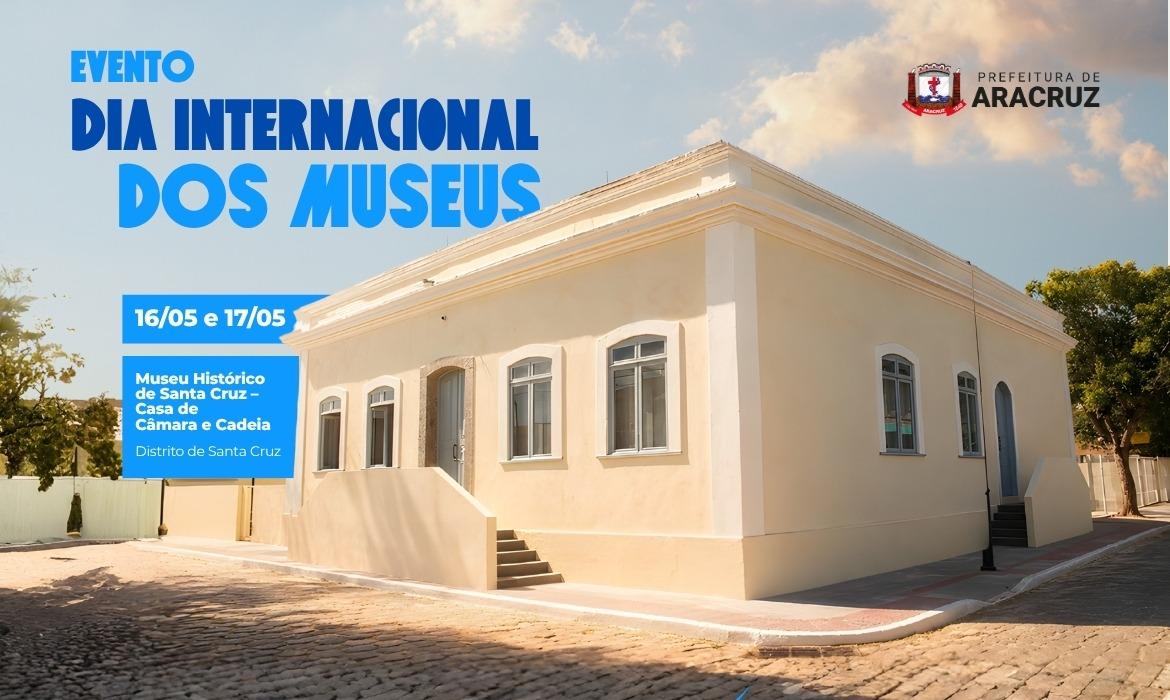 Dia Internacional dos Museus terá programação cultural especial em Santa Cruz