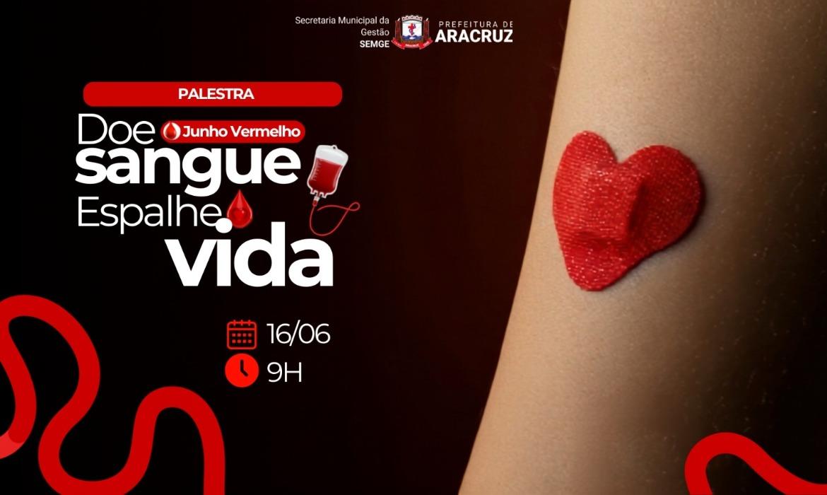Junho Vermelho: Prefeitura promove palestra sobre a doação de sangue