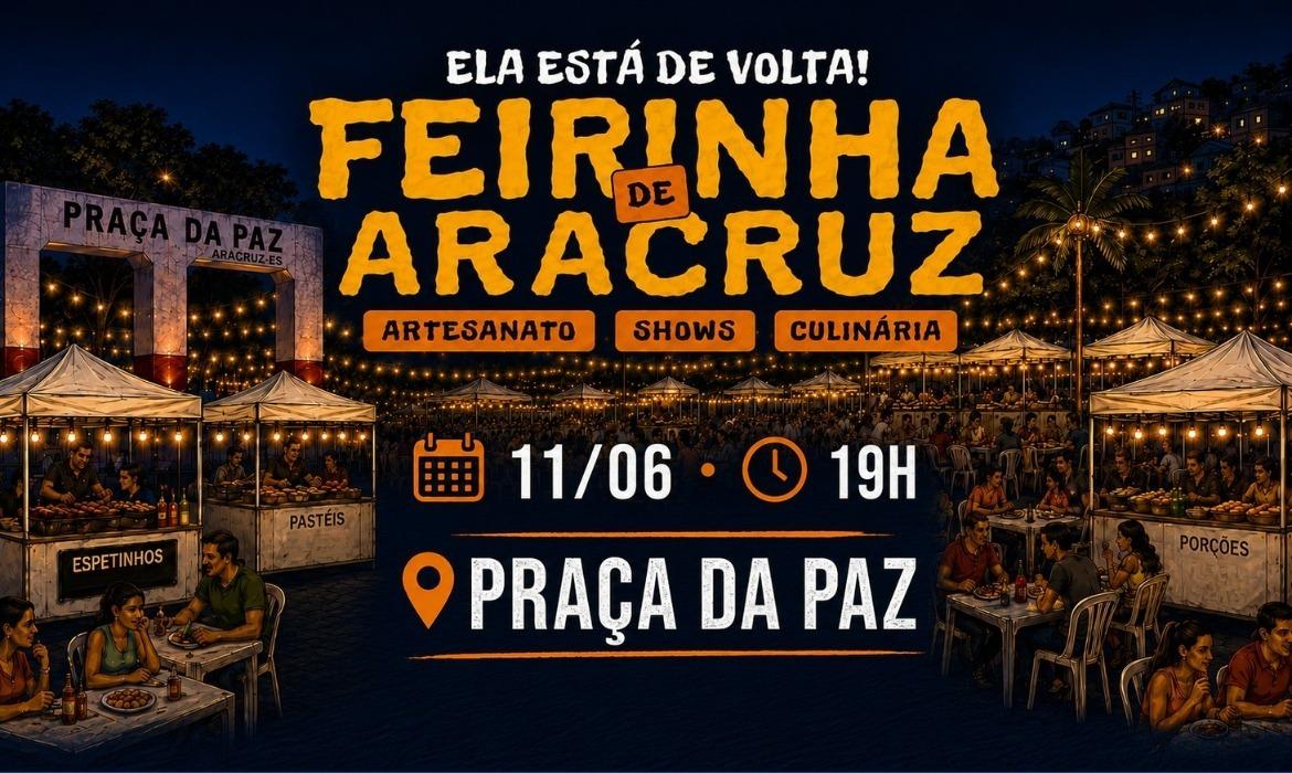 Feirinha de Aracruz está de volta e ganha novo endereço