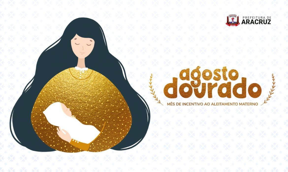Agosto Dourado mobiliza Unidades de Saúde em ações de incentivo ao aleitamento materno