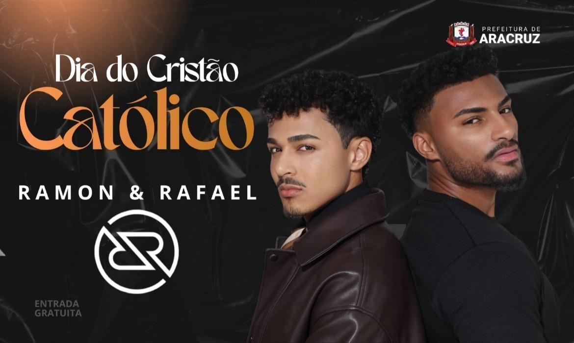 Dia do Católico Aracruzense: Show de Ramon & Rafael levará mensagens de fé, esperança e gratidão