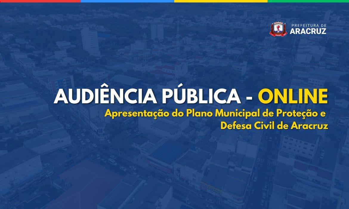 Audiência Pública para discutir o Plano Municipal de Proteção e Defesa Civíl de Aracruz