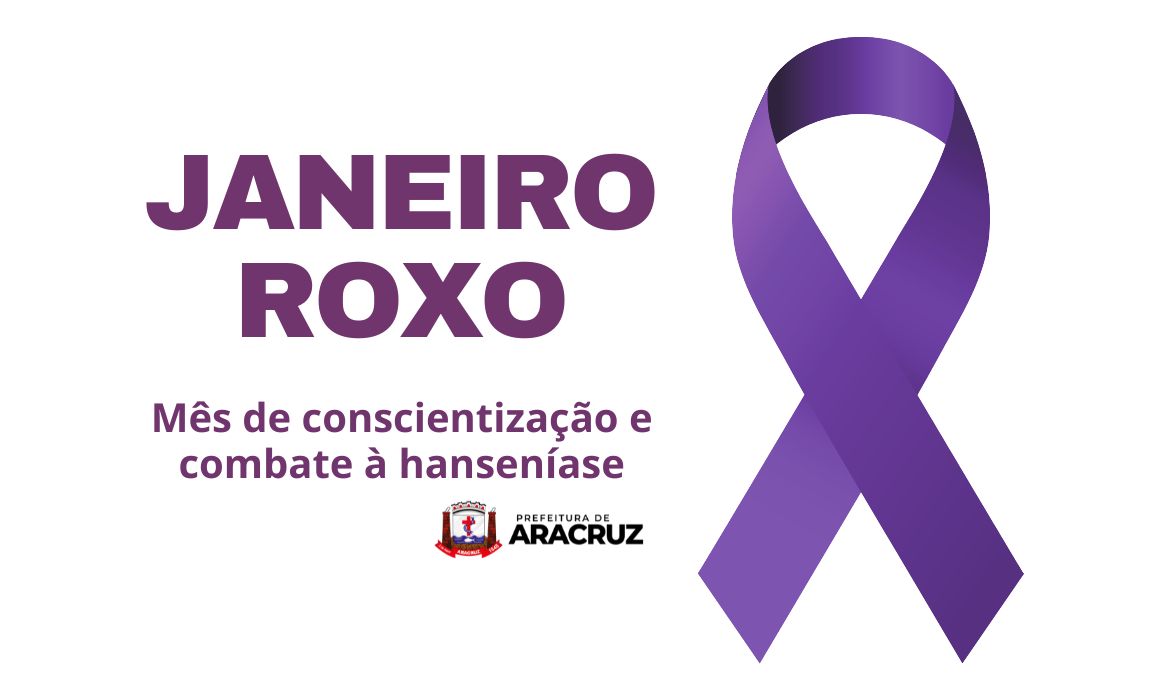 “Janeiro Roxo”: Saúde alerta sobre o diagnóstico e tratamento da hanseníase