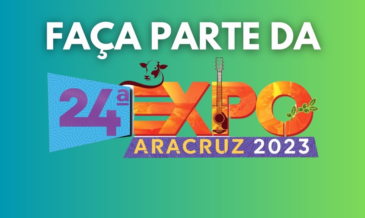 Inscrições abertas para expositores e patrocínio da 24ª Expo Aracruz