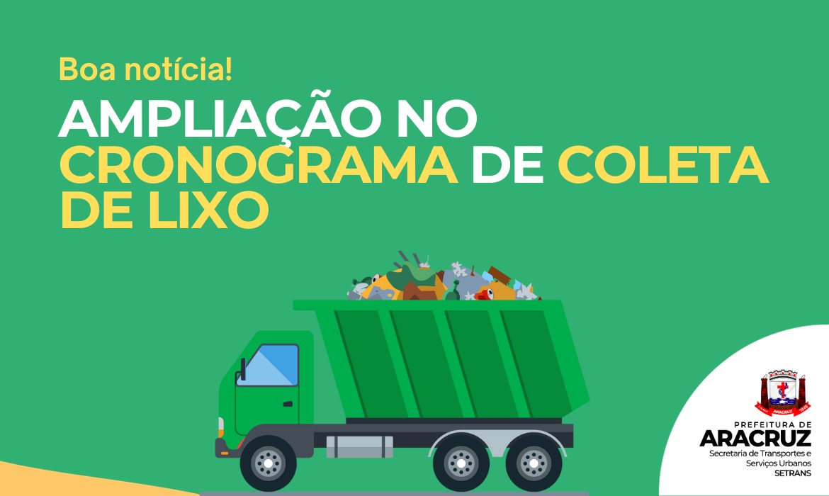 Prefeitura de Aracruz amplia coleta de lixo