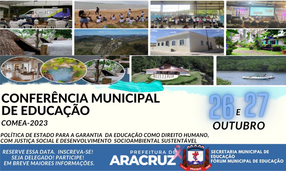 Conferência Municipal de Educação de Aracruz (COMEA-2023) está confirmada para os dias 26 e 27 de outubro