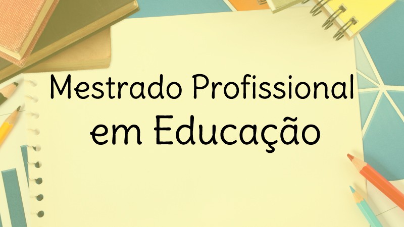 Prefeitura divulga Edital de seleção para o curso de pós-graduação strictu sensu de Mestrado Profissional em Educação