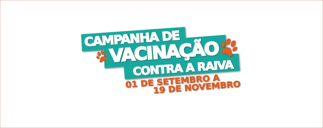 Cronograma da Campanha de Vacinação Contra a Raiva - 31/10 a 06/11