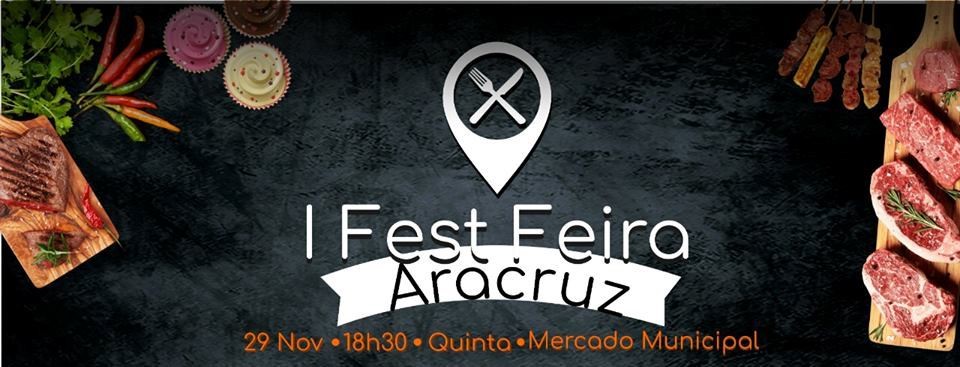 1ª FestFeira de Aracruz: encontro gastronômico no Mercado Municipal, nesta quinta-feira