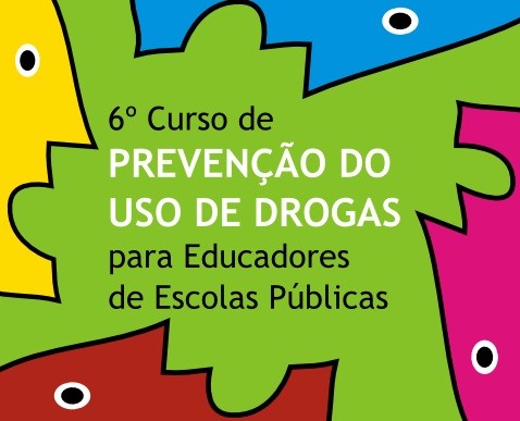 Abertas inscrições para a 6ª edição do Curso de Prevenção do Uso de Drogas