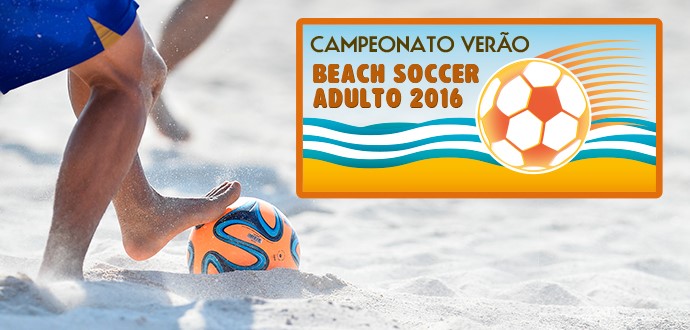 Campeonato Verão de Beach Soccer Adulto 2016 promete agitar a orla do município na temporada de verão