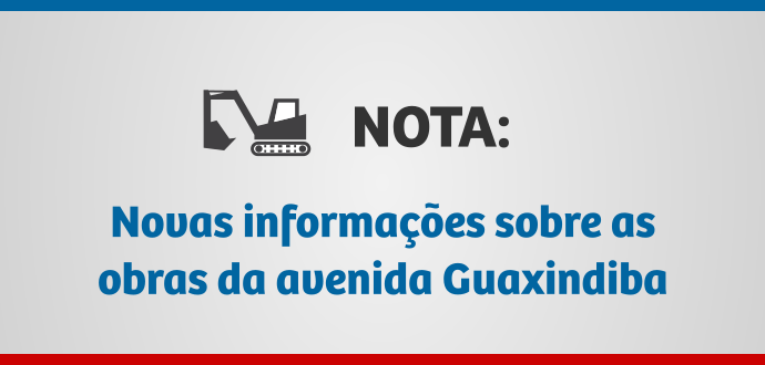 Novas informações sobre as obras da avenida Guaxindiba