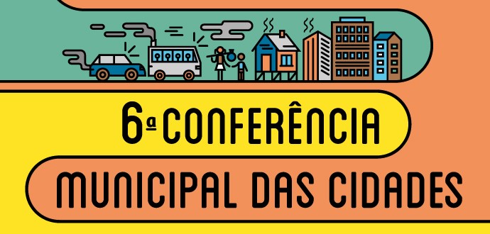 Conferência Municipal da cidade será realizada no dia 23 de junho