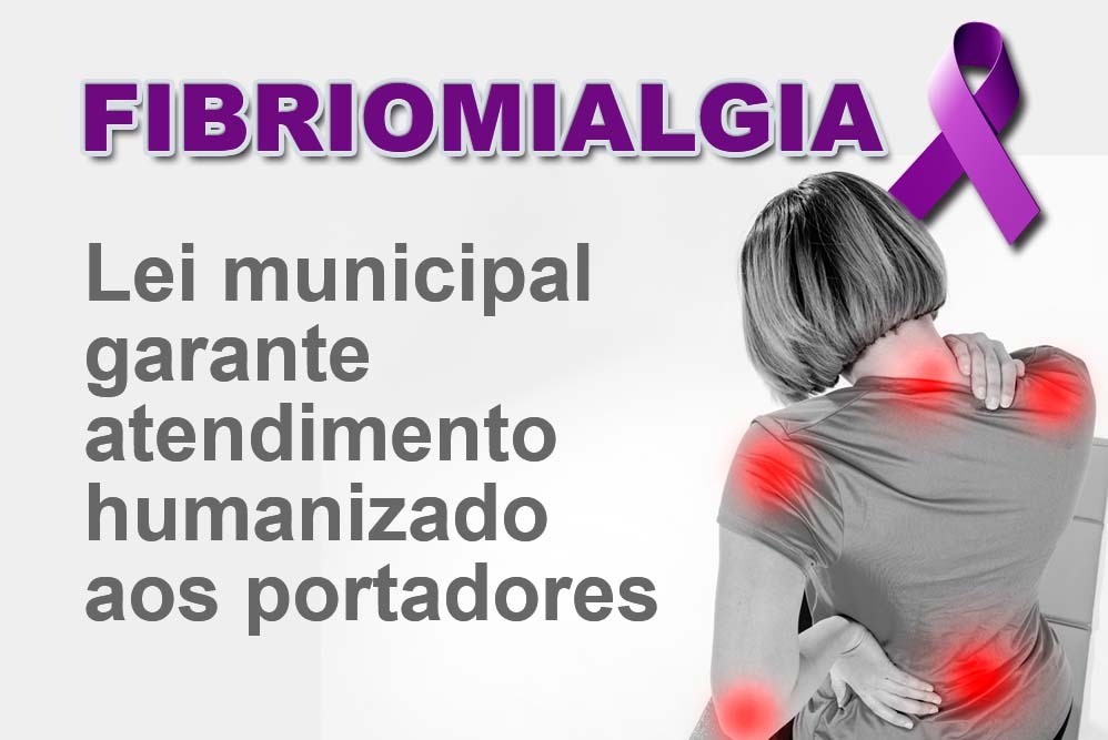 Prefeitura sanciona lei para atendimento preferencial a pessoas portadores de fibromialgia