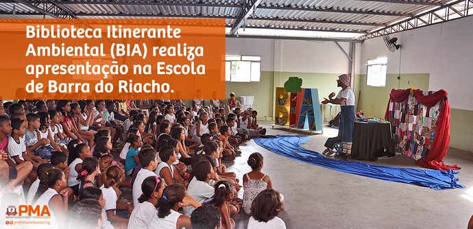 Biblioteca Itinerante Ambiental (BIA) realiza apresentação na Escola de Barra do Riacho