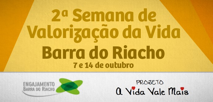 2ª Semana de Valorização da Vida é realizada na Barra do Riacho