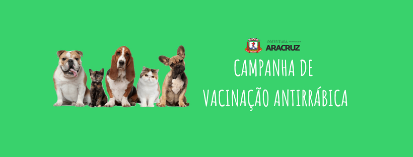 Informe Campanha de Vacinação Antirrábica 