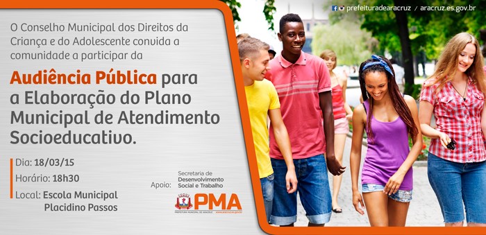 Prefeitura de Aracruz participa de audiência pública para discussão do “Plano Municipal de Atendimento Socioeducativo em Meio Aberto”