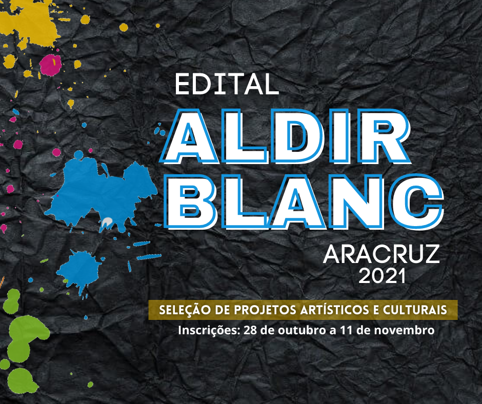 Aldir Blanc: Semtur lança edital de incentivo à cultura de Aracruz