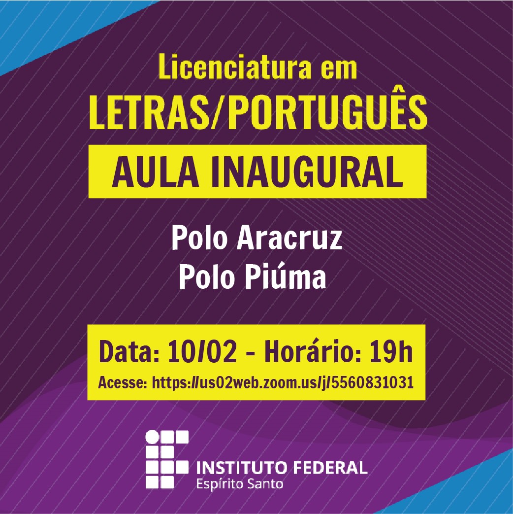 Aula Inaugural do curso de Licenciatura em Letras-Português EAD