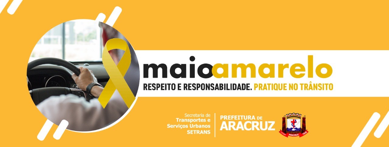 Prefeitura apoia Maio Amarelo para incentivar um trânsito mais seguro