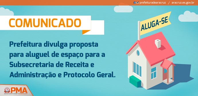 Prefeitura divulga proposta de espaço para a Subsecretaria de Receita e Administração e Protocolo Geral