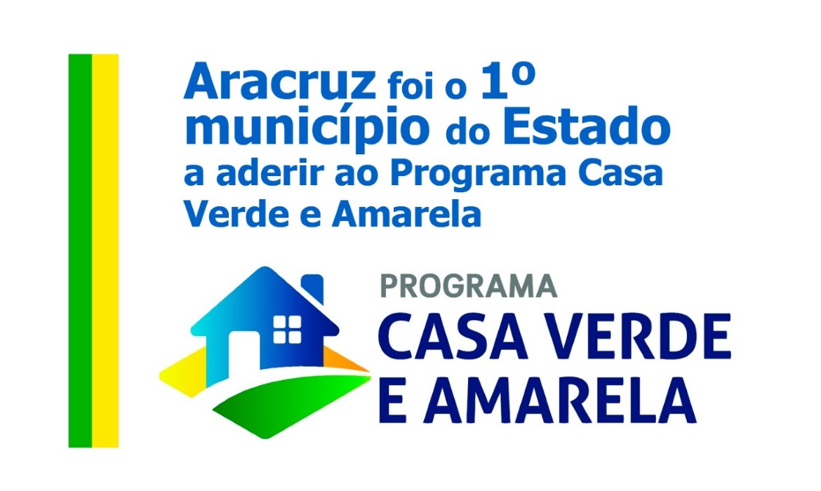  Aracruz foi o 1º município do Estado a aderir ao Programa Casa Verde e Amarela