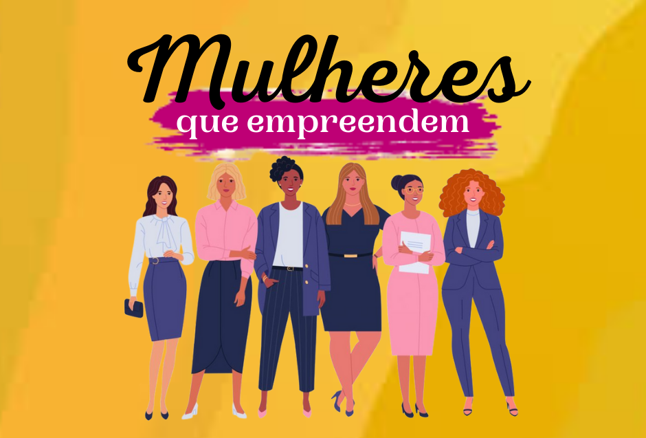 Desenvolvimento Econômico celebra histórias de sucesso do empreendedorismo feminino