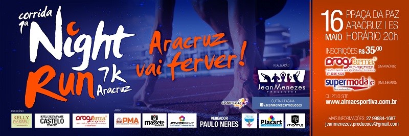 Aracruz recebe Primeira Corrida Night Run 7K