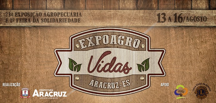 Expoagro Vidas Aracruz 2015: Está chegando a hora