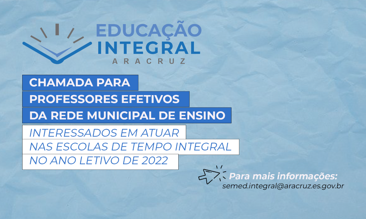 Prefeitura de Aracruz convoca professores efetivos para atuarem nas Escolas de Tempo Integral 